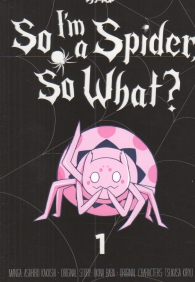 Fumetto - So i'm a spider, so what? n.1