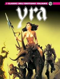 Fumetto - I classici dell'erotismo italiano n.12: Yra n.2