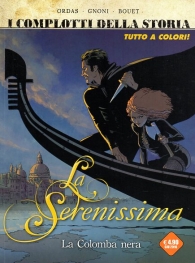 Fumetto - I complotti della storia n.1: La serenissima