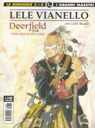 Fumetto - I grandi maestri - le miniserie n.3: Lele vianello - deerfield