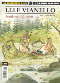 Fumetto - I grandi maestri - le miniserie n.4: Lele vianello - sentiero di guerra