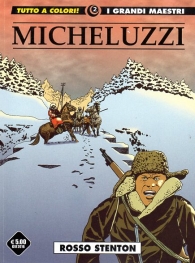 Fumetto - I grandi maestri n.2: Micheluzzi - rosso stenton n.1