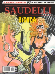 Fumetto - I grandi maestri n.36: Saudelli - la bionda n.3