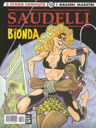 Fumetto - I grandi maestri n.37: Saudelli - la bionda n.4