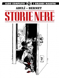 Fumetto - I grandi maestri n.69: Storie nere