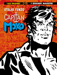 Fumetto - I grandi maestri n.75: Stelio fenzo - capitan moko n.2
