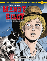 Fumetto - I grandi maestri della historieta n.13: Mandy riley n.1