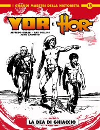 Fumetto - I grandi maestri della historieta n.18: Yor e hor n.1