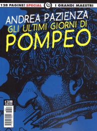 Fumetto - I grandi maestri special n.13: Pazienza - gli ultimi giorni di pompeo