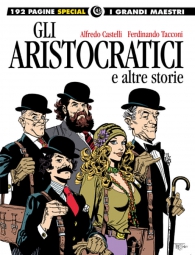Fumetto - I grandi maestri special n.43: Gli aristocratici e altre storie