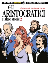 Fumetto - I grandi maestri special n.47: Gli aristocratici e altre storie n.2