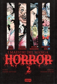 Fumetto - I maestri del manga horror n.2: Yoko kondo, masaya hokazono, daijiro morohoshi, ochazuke nori