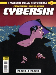 Fumetto - I maestri della historietas n.7: Cybersix n.7