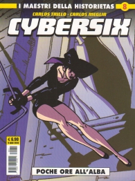 Fumetto - I maestri della historietas n.8: Cybersix n.8