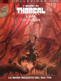 Fumetto - Thorgal - i mondi di n.2: Lupa - la mano mozzata del dio tyr n.1