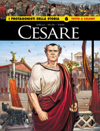 Fumetto - I protagonisti della storia n.6: Cesare