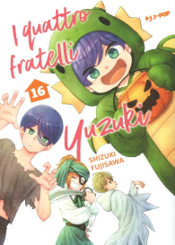 Fumetto - I quattro fratelli yuzuki n.16