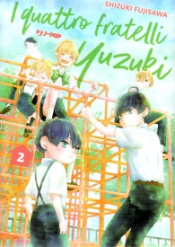 Fumetto - I quattro fratelli yuzuki n.2