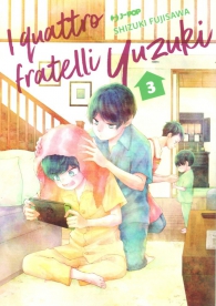 Fumetto - I quattro fratelli yuzuki n.3