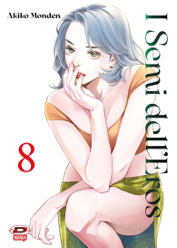 Fumetto - I semi dell'eros n.8
