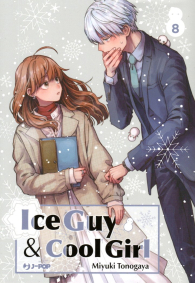 Fumetto - Ice guy & cool girl n.8