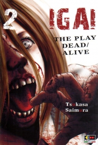 Fumetto - Igai - the play dead/alive n.2