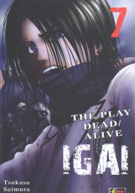 Fumetto - Igai - the play dead/alive n.7
