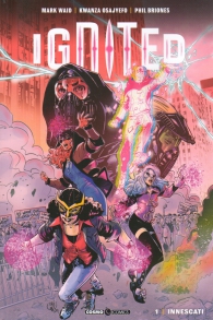Fumetto - Ignited n.1: Innescati