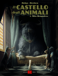 Fumetto - Il castello degli animali n.1: Miss bengalore