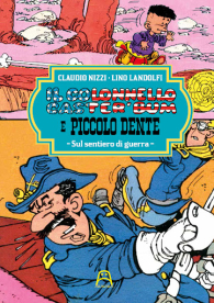 Fumetto - Il colonnello caster'bum e piccolo dente n.2: Sul sentiero di guerra