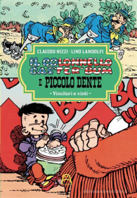 Fumetto - Il colonnello caster'bum e piccolo dente n.3: Vincitori e vinti