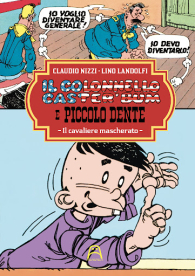 Fumetto - Il colonnello caster'bum e piccolo dente n.5: Il cavaliere mascherato