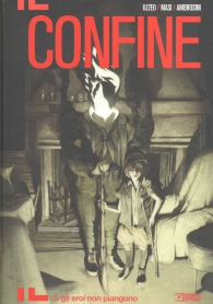 Fumetto - Il confine n.3: Gli eroi non piangono