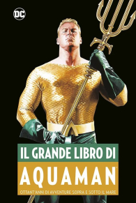 Fumetto - Il grande libro di aquaman