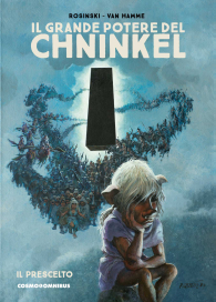 Fumetto - Il grande potere del chninkel: Il prescelto