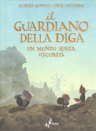 Fumetto - Il guardiano della diga