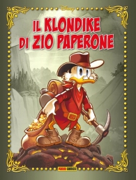 Fumetto - Il klondike di zio paperone: Special edition con statua di zio paperone cercatore