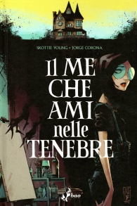 Fumetto - Il me che ami nelle tenebre