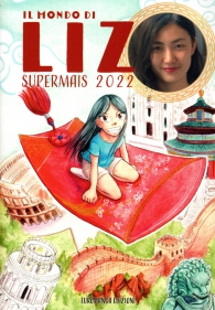 Fumetto - Il mondo di liz: Supermais 2022