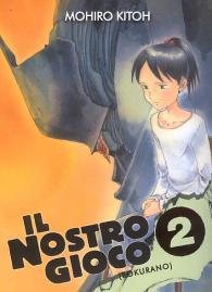 Fumetto - Il nostro gioco n.2: Bokurano