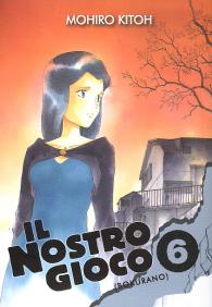 Fumetto - Il nostro gioco n.6: Bokurano