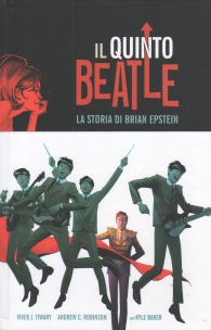 Fumetto - Il quinto beatles: La storia di brian epstein