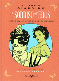 Fumetto - Il sorriso dell'eros: Little ego, eva miranda e altre seduzioni