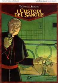 Fumetto - Il triangolo segreto - i custodi del sangue n.2