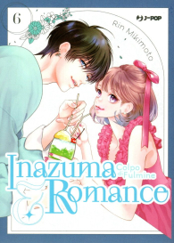 Fumetto - Inazuma & romance - colpo di fulmine n.6