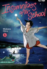 Fumetto - Insomniacs after school n.5