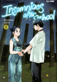 Fumetto - Insomniacs after school n.6