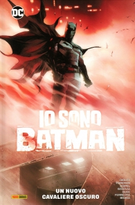 Fumetto - Io sono batman n.1: Un nuovo cavaliere oscuro