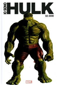 Fumetto - Io sono hulk: 60 anni