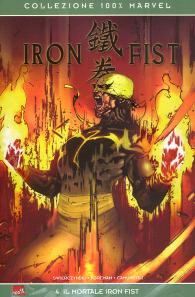 Fumetto - Iron fist - 100% marvel n.4: Il mortale iron fist
